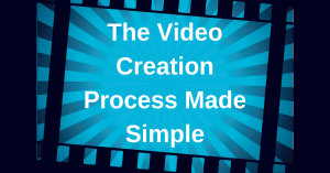 Video Creation Process